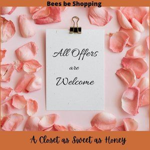 All Offers are Welcome